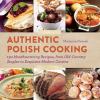 Go to record Authentic Polish cooking : 150 mouthwatering recipes, from...