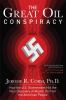 Go to record The great oil conspiracy : how the US government hid the N...