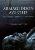 Go to record Armageddon averted : the Soviet collapse, 1970-2000
