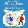 Go to record Jillian Jiggs and the great big snow