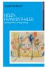 Go to record Helen Frankenthaler : painting history, writing painting