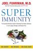 Go to record Super immunity : the essential nutrition guide for boostin...