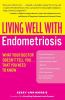 Go to record Living well with endometriosis : what your doctor doesn't ...