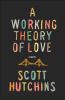 Go to record A working theory of love