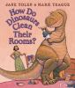 Go to record How do dinosaurs clean their rooms?