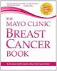 Go to record The Mayo Clinic breast cancer book