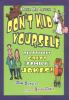 Go to record Don't kid yourself : relatively great (family) jokes