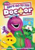 Go to record Barney. Let's go to the doctor