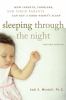 Go to record Sleeping through the night : how infants, toddlers, and th...