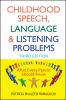 Go to record Childhood speech, language, and listening problems : what ...