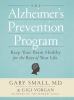 Go to record The Alzheimer's prevention program : keep your brain healt...