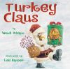 Go to record Turkey Claus