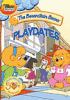 Go to record The Berenstain Bears. Playdates = La famille Berenstain. L...