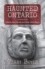 Go to record Haunted Ontario : ghostly inns, hotels, and other eerie pl...
