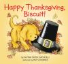 Go to record Happy Thanksgiving, Biscuit!