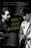 Go to record The holy or the broken : Leonard Cohen, Jeff Buckley, and ...