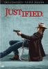 Go to record Justified. The complete third season