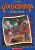 Go to record Goosebumps. Say cheese and die