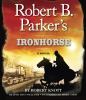 Go to record Robert B. Parker's Ironhorse