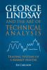 Go to record George Lindsay and the art of technical analysis : trading...