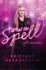 Go to record What the spell : a life's a witch book