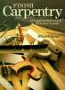 Go to record Finish carpentry : a complete interior & exterior guide