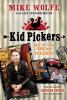 Go to record Kid pickers : how to turn junk into treasure