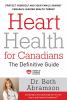 Go to record Heart health for Canadians : the definitive guide