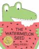 Go to record The watermelon seed
