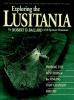 Go to record Exploring the Lusitania : probing the mysteries of the sin...