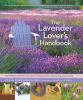 Go to record The lavender lover's handbook : the 100 most beautiful and...