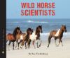 Go to record Wild horse scientists
