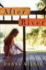 Go to record After River : a novel