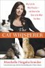 Go to record The cat whisperer : why cats do what they do -- and how to...