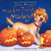 Go to record Trick or treat, Marley!