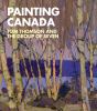 Go to record Painting Canada : Tom Thomson and the Group of Seven