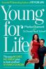 Go to record Young for life : the easy no-diet, no-sweat plan to look a...