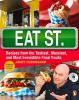 Go to record Eat St. : recipes from the tastiest, messiest, and most ir...