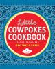 Go to record Little cowpokes cookbook / Zac Williams.