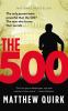 Go to record The 500 : a novel