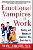 Go to record Emotional vampires at work : dealing with bosses and cowor...