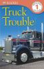 Go to record Truck trouble