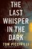 Go to record The last whisper in the dark : a novel