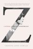 Go to record Z : a novel of Zelda Fitzgerald