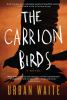 Go to record The carrion birds