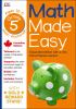 Go to record Math made easy. Grade 5, ages 10-11