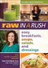 Go to record Raw in a rush : raw food made easy for 1 or 2 people : eas...