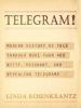 Go to record Telegram! : modern history as told through more than 400 w...
