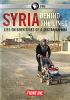Go to record Syria behind the lines