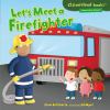 Go to record Let's meet a firefighter